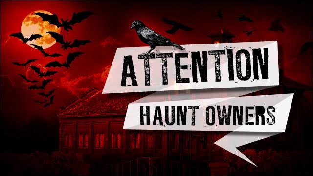 Attention New York Haunt Owners